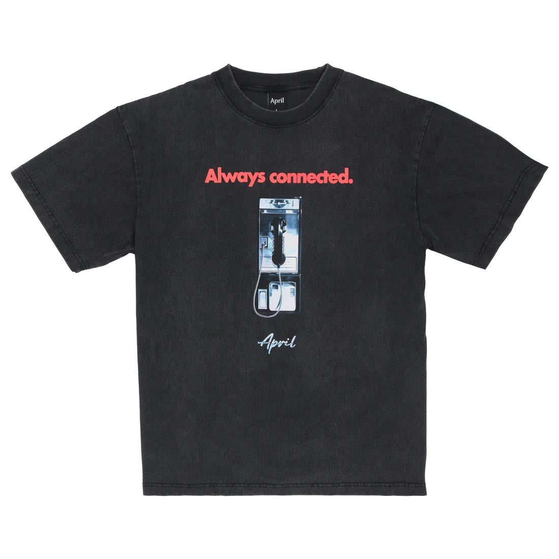 April Always Connected T-Shirt