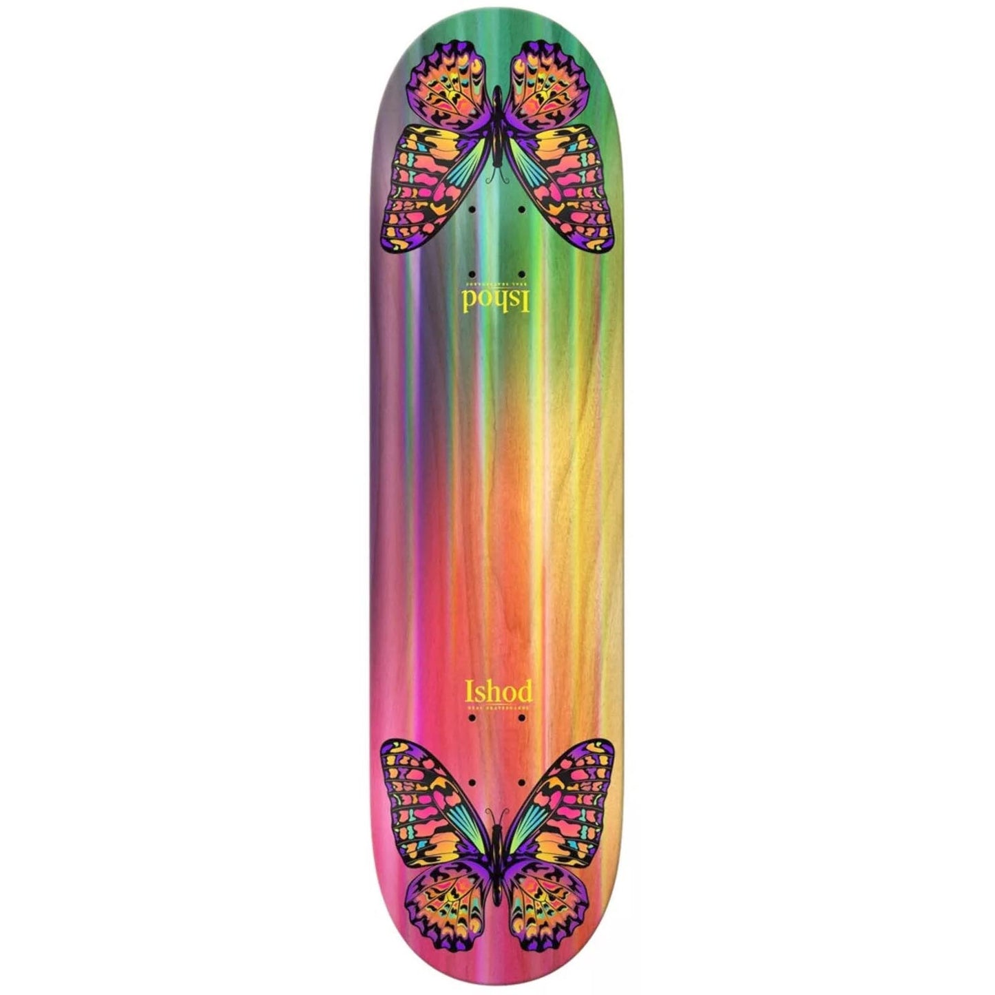 Real Ishod Rainbow Monarch Twin Tail Deck