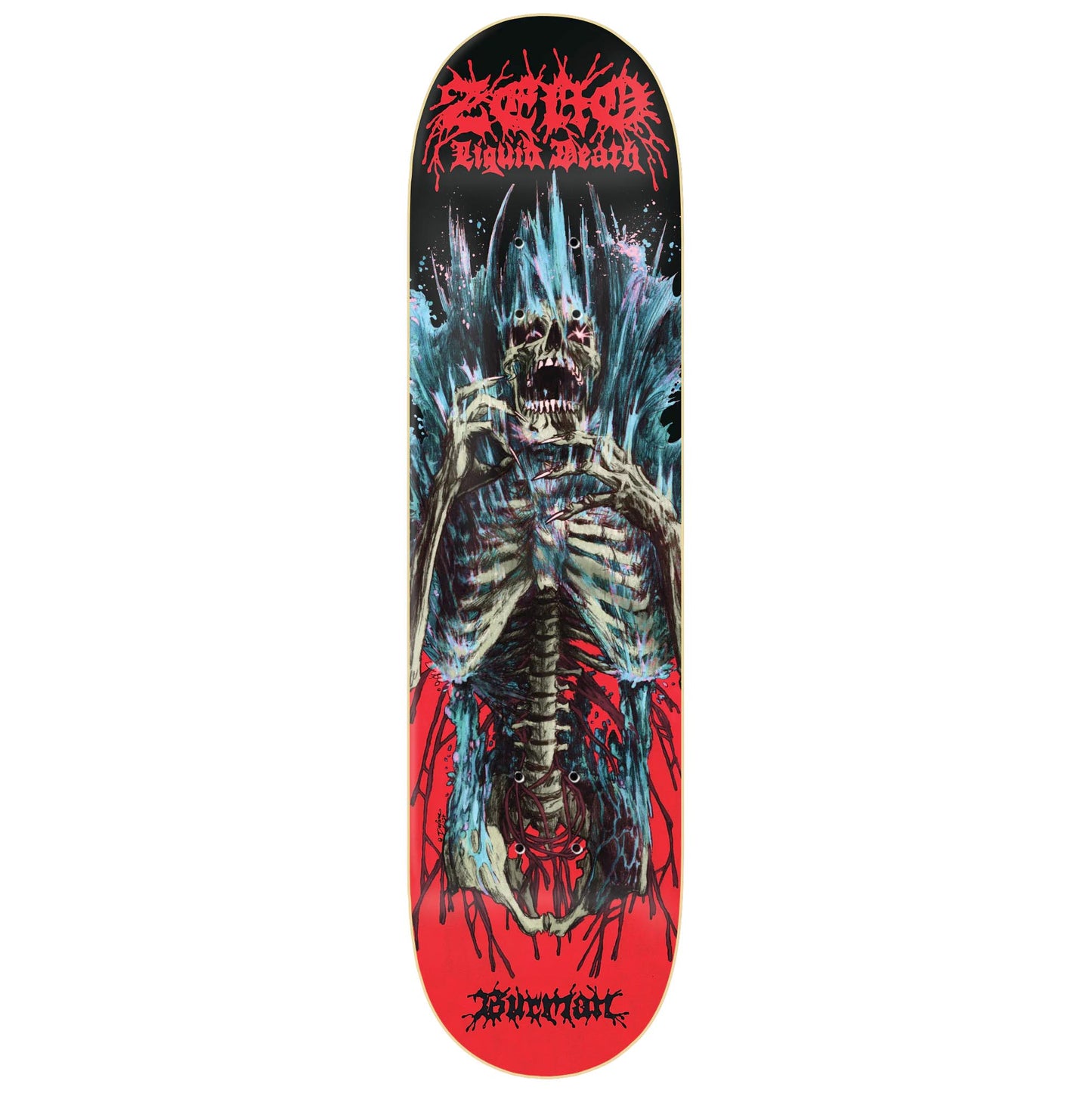 Zero Burman Liquid Death Deck 8.5
