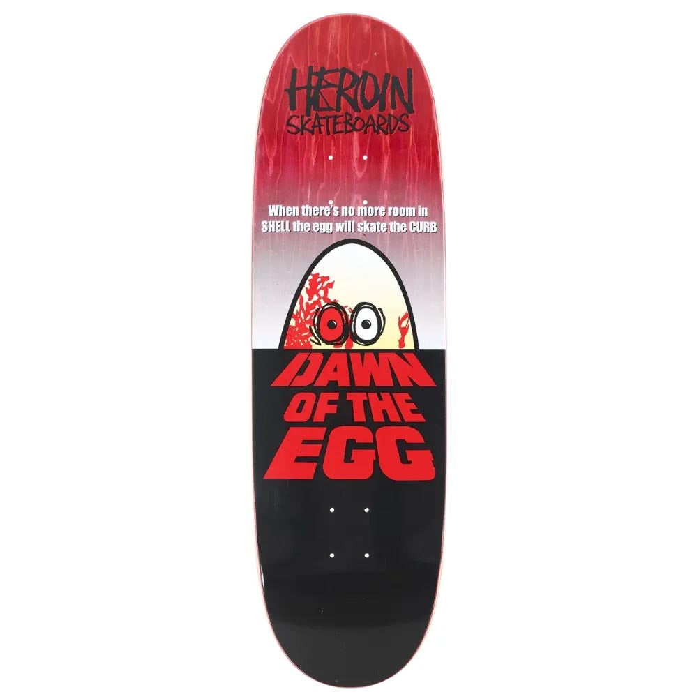 Heroin Dawn Of The Egg Deck 9.4
